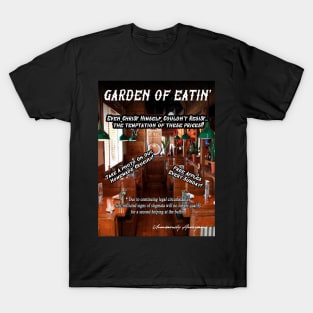 Garden Of Eatin' T-Shirt